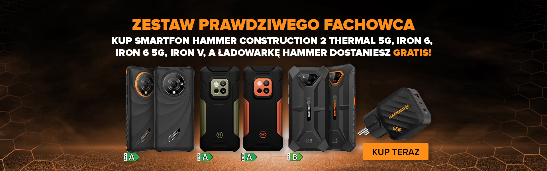 HAMMER IRON 6 5G, HAMMER CONSTRUCTION 2 THERMAL 5G I HAMMER IRON V z ładowarką RAPIDCHARGE 65W promocja