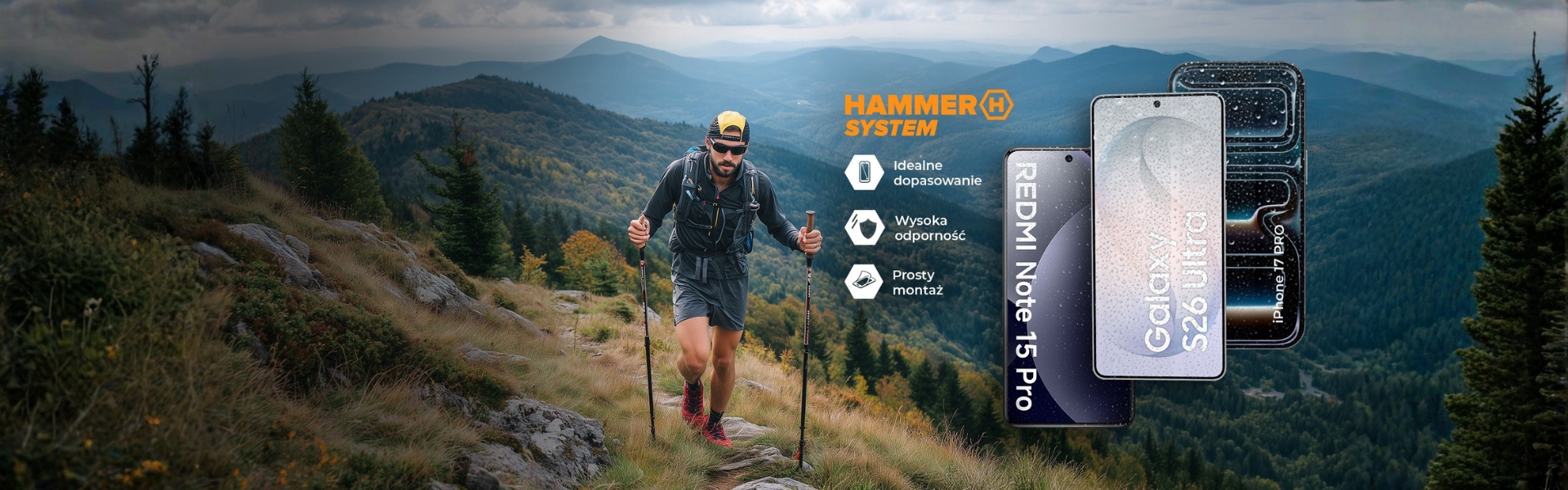HAMMER SYSTEM mężczyzna z kijkami w górach; na pierwszym planie smartfony REDMI, Samsung, iPhone ze szkłami hybrydowymi HAMMER SYSTEM